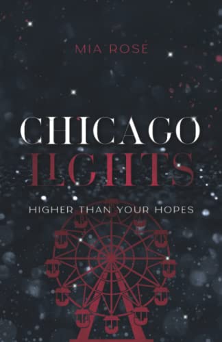 Chicago Lights: Higher than your Hopes