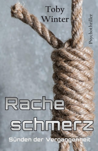 Racheschmerz: Sünden der Vergangenheit