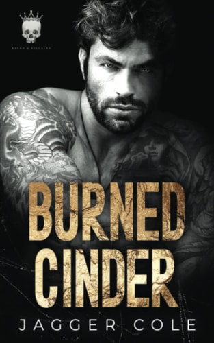 Burned Cinder: A Dark Age Gap Marriage Romance (Cinder Duet)