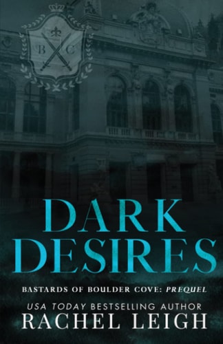 Dark Desires: Bastards of Boulder Cove Prequel