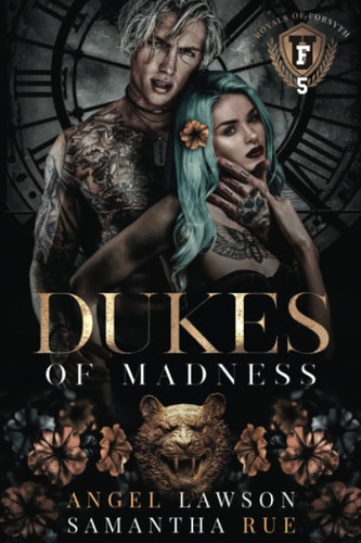 Dukes of Madness: Royals of Forsyth U (Royals of Forsyth University, Band 5)