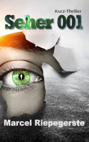 Seher 001 (Der Seher, Band 1)