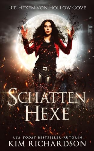 Schattenhexe (Die Hexen von Hollow Cove)