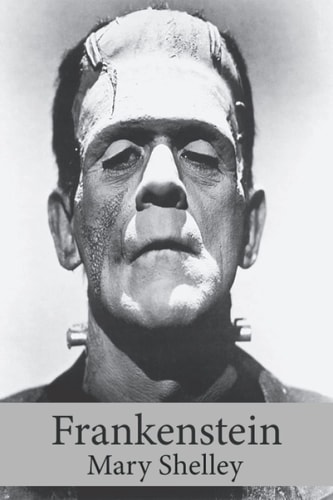 Frankenstein Mary Shelly: 1831 text