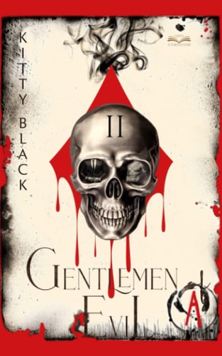 Gentlemen of Evil: Book Two: BIKER DARK ROMANCE