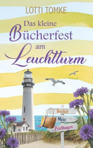 Das kleine Bücherfest am Leuchtturm (Prielhagen, Band 2)