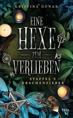 Drachenfieber: Eine Hexe zum Verlieben