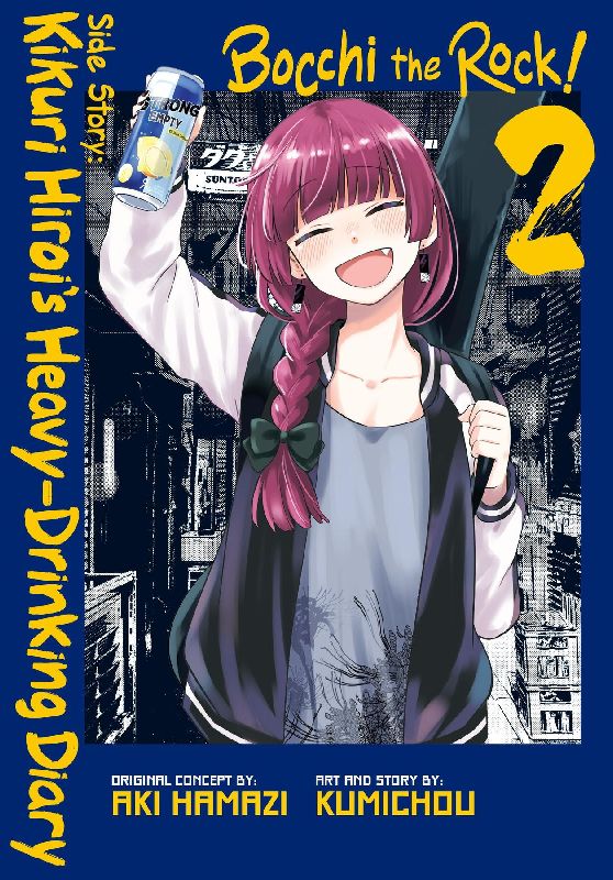Bocchi the Rock! Side Story: Kikuri Hiroi's Heavy-Drinking Diary, Vol. 2