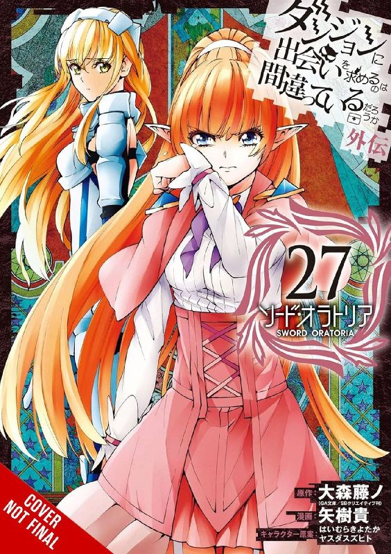 Is It Wrong to Try to Pick Up Girls in a Dungeon? On the Side: Sword Oratoria, Vol. 27 (manga)