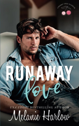 Runaway Love: Alternate Model Cover (Cherry Tree Harbor Series Model Covers, Band 1)
