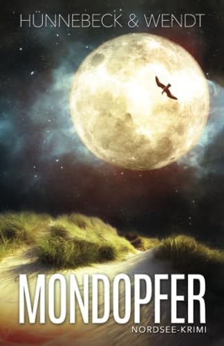 Mondopfer: Nordsee-Krimi (Jule und Leander)