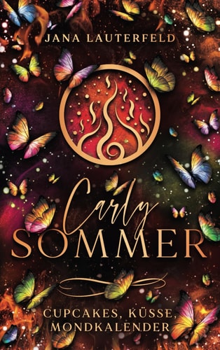 Carly Sommer: Cupcakes, Küsse, Mondkalender