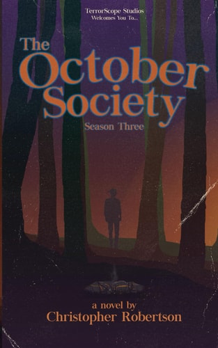 The October Society: Season Three