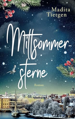 Mittsommersterne (Schweden im Herzen)