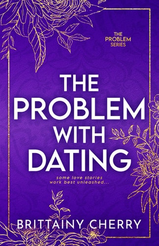 The Problem with Dating: Special Edition