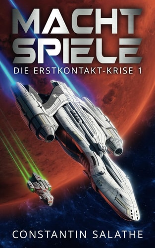 Machtspiele: Die Erstkontakt-Krise 1