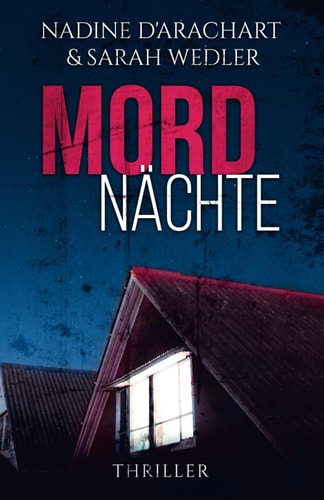 MORDNÄCHTE: Thriller (Hamburg Thriller Reihe, Band 1)