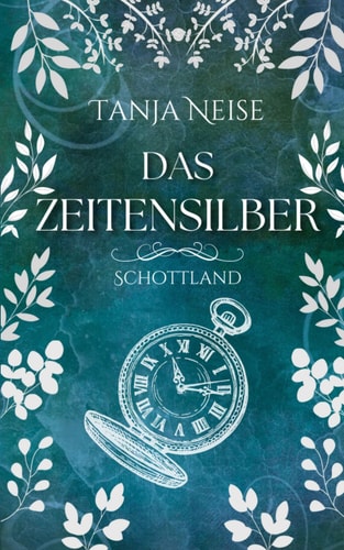 Das Zeitensilber - Schottland