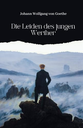 Die Leiden des jungen Werthers: Originalausgabe