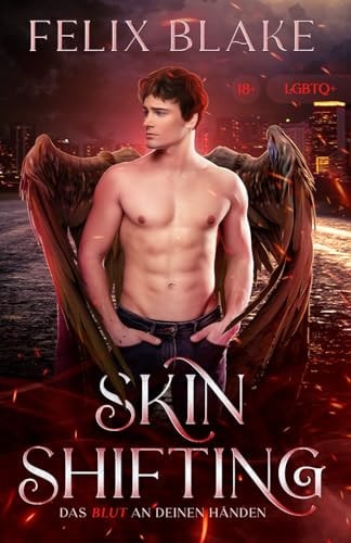 Skinshifting: Das Blut an deinen Händen