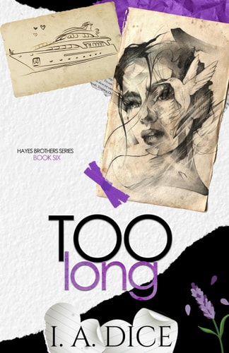 Too Long: Hayes Brothers Book 6 - Original Cover
