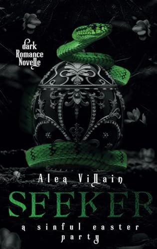 Seeker: a sinful easter party (Dark Holidays)
