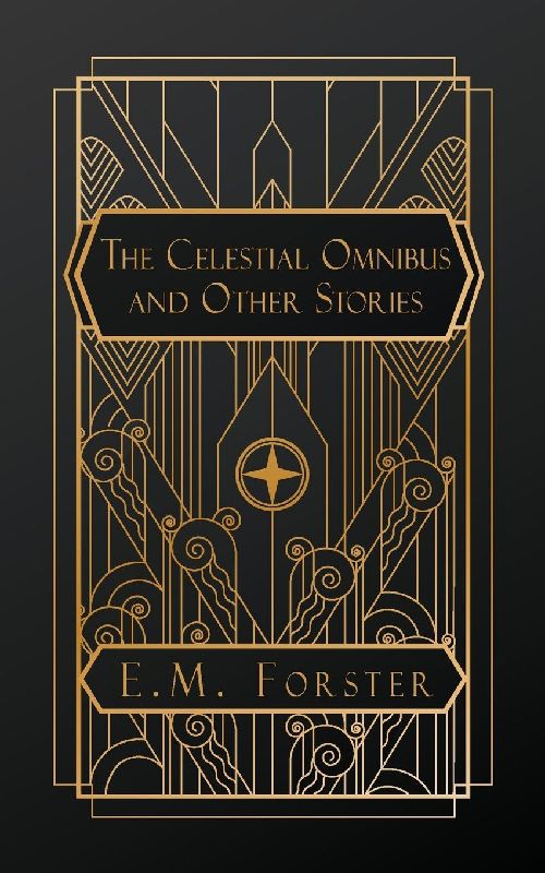 The Celestial Omnibus, and Other Stories