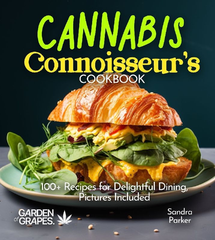 Cannabis Connoisseur's Cookbook