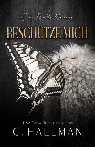 Beschütze Mich: Ein Dark Romance Mafia Roman (Rossi Mafia, Band 1)