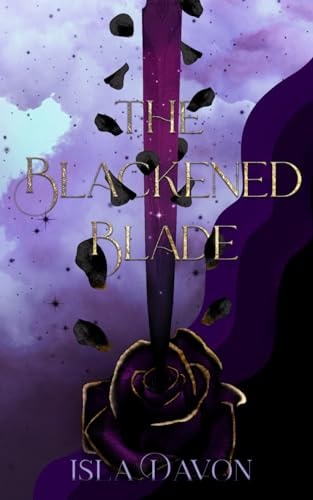 The Blackened Blade (The Blackened Blade Series, Band 1)