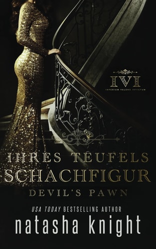 Ihres Teufels Schachfigur: Devil’s Pawn (Ihres Teufels Schachfigur Duett, Band 1)