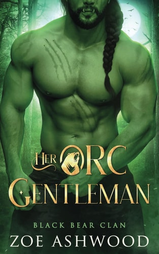 Her Orc Gentleman (Black Bear Clan)