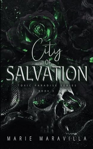 City of Salvation: Toxic Paradise Book #3