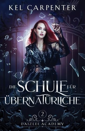 Die Schule für Übernatürliche 2 (Daizlei Academy)