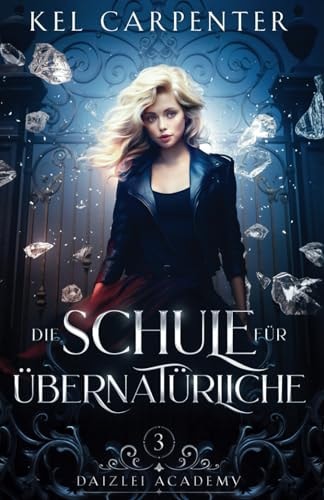 Die Schule für Übernatürliche 3 (Daizlei Academy)