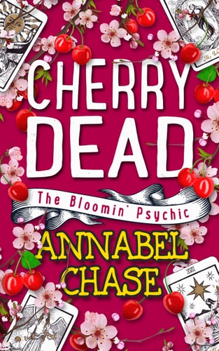 Cherry Dead (The Bloomin' Psychic, Band 7)