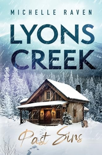 Lyons Creek Past Sins