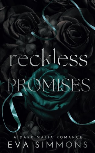 Reckless Promises: A Dark Mafia Romance