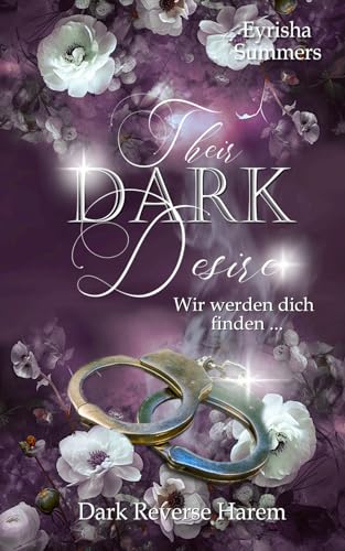 Their Dark Desire: Wir werden dich finden (Buch 2 von 2)