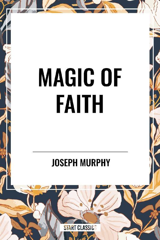 Magic of Faith