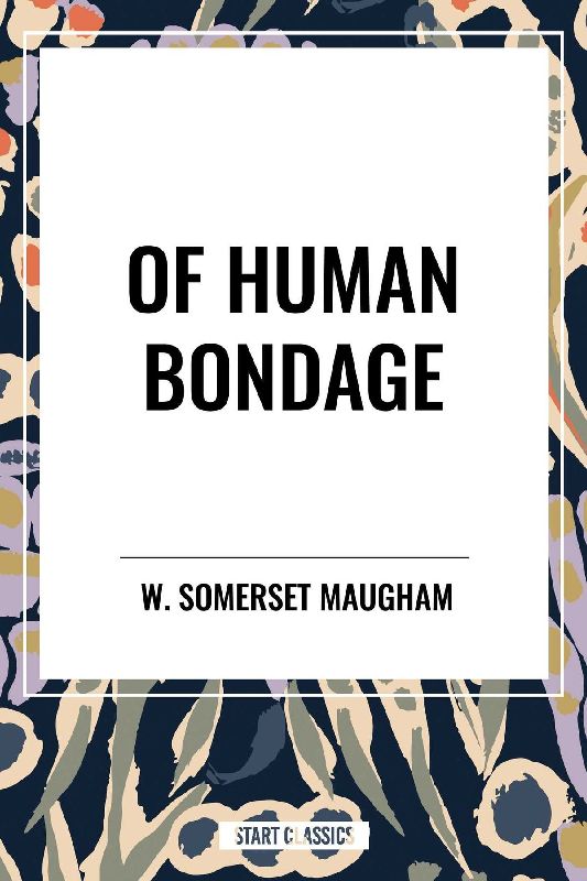 Of Human Bondage