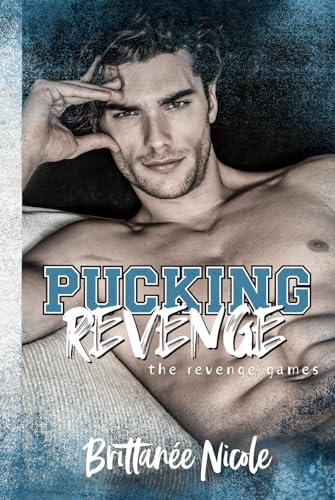 Pucking Revenge: A Fake Dating Hockey Romance (The Revenge Games)