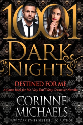 Destined for Me: A Come Back for Me/Say You’ll Stay Crossover Novella