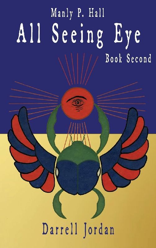 Manly P. Hall All Seeing Eye - Book Second