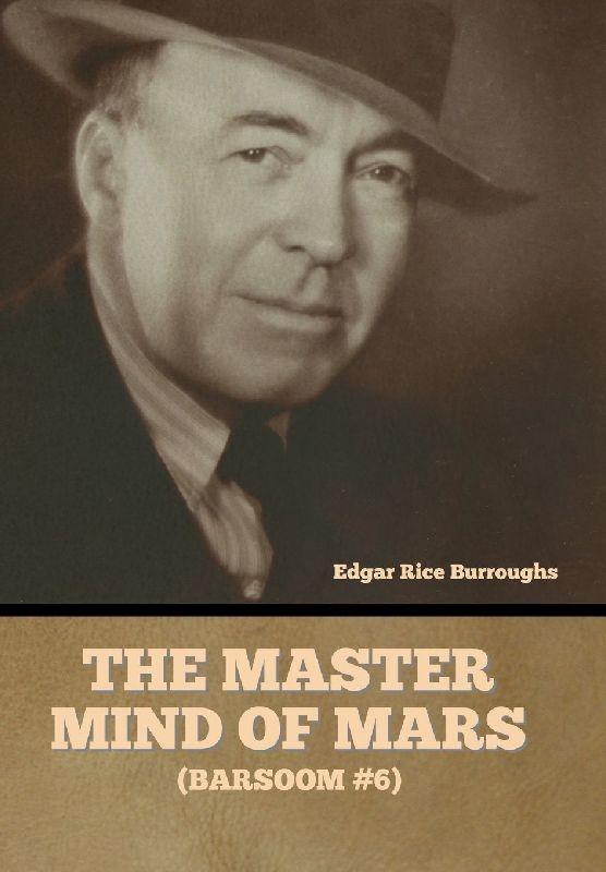 The Master Mind of Mars (Barsoom #6)
