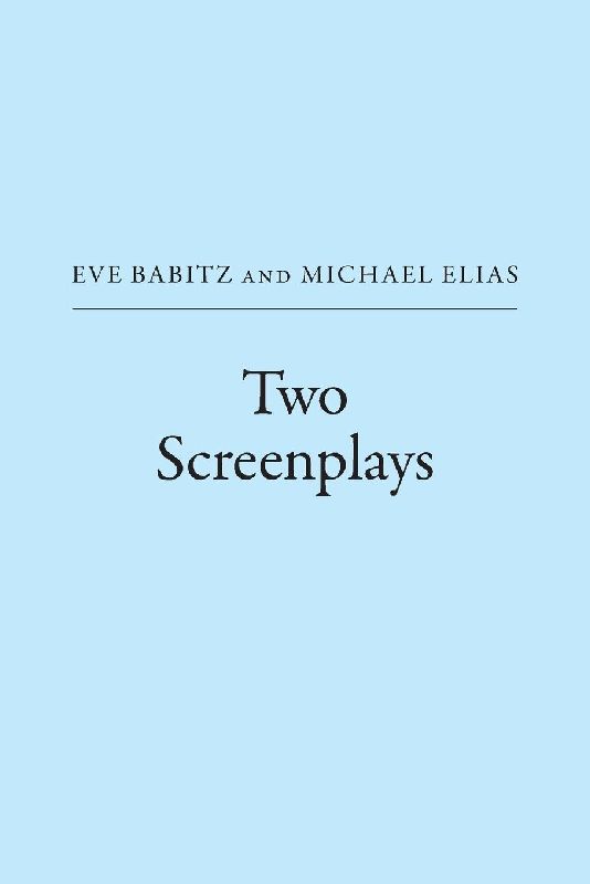 Two Screenplays