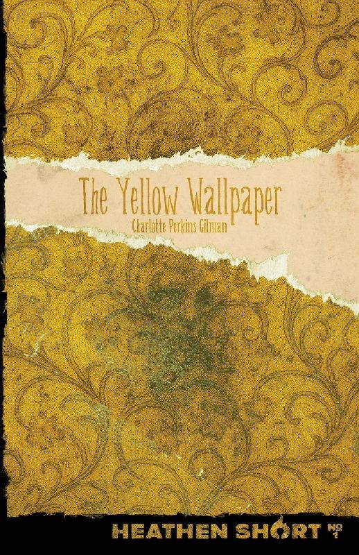 The Yellow Wallpaper (Heathen Short)