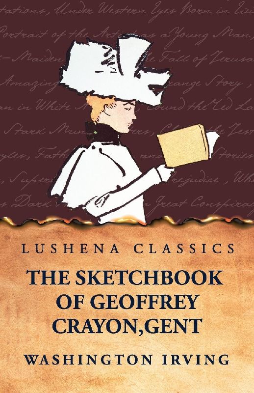 The Sketchbook of Geoffrey Crayon, Gent.