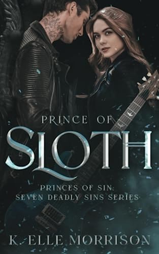 Prince Of Sloth (Princes Of Sin: The Seven Deadly Sins series, Band 3)