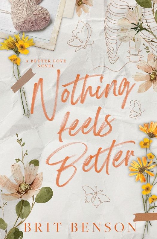 Nothing Feels Better